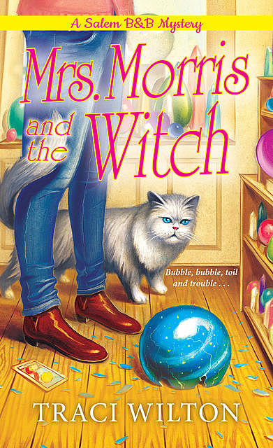 Mrs. Morris and the Witch, Traci Wilton