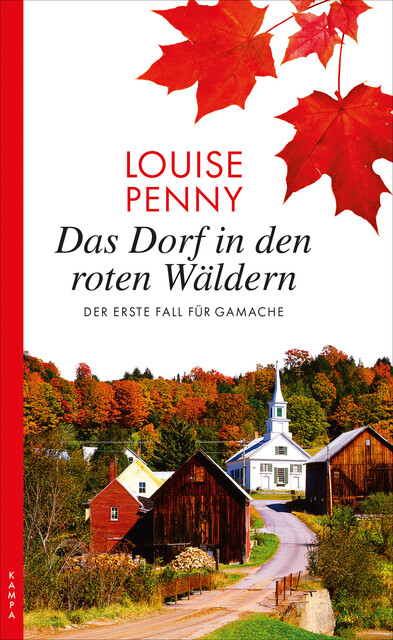 Das Dorf in den roten Wäldern, Louise Penny