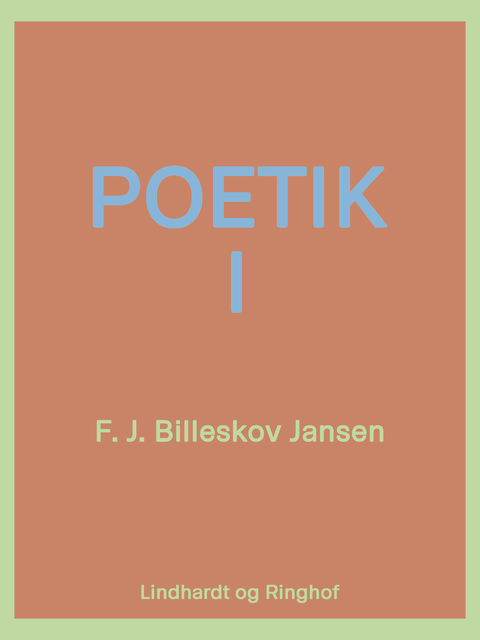 Poetik bind 1, F.J. Billeskov Jansen