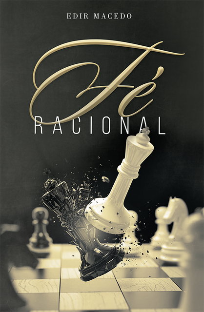 Fé racional, EDIR MACEDO