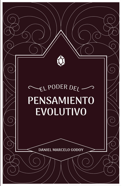 El poder del pensamiento evolutivo, Daniel Marcelo Godoy