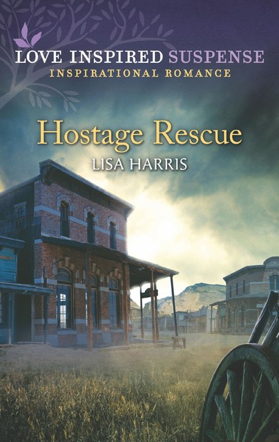 Hostage Rescue, Lisa Harris