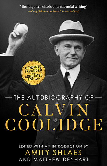 The Autobiography of Calvin Coolidge, Calvin Coolidge