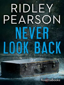 Never Look Back, Ridley Pearson