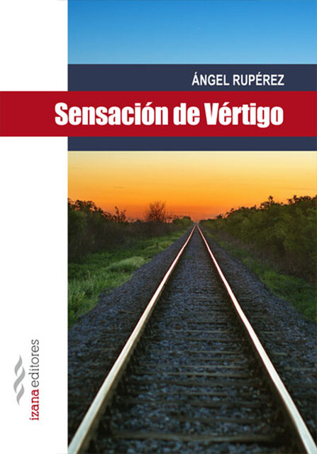 Sensación de vértigo, Ángel Rupérez