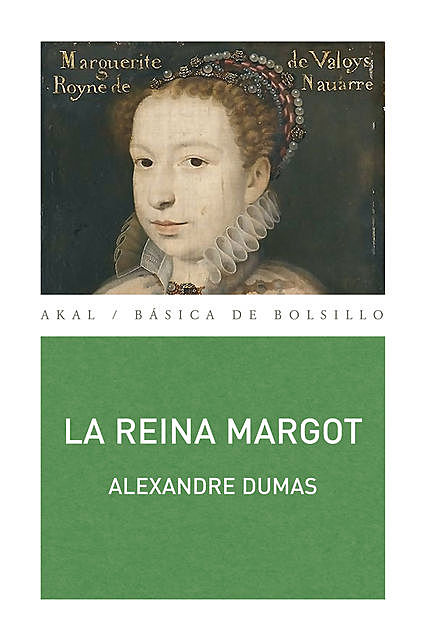 La reina Margot, Alexandre Dumas