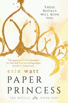 Paper Princess: A Novel (The Royals Book 1), Erin Watt