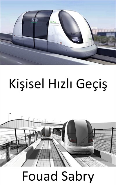 Kişisel Hızlı Geçiş, Fouad Sabry