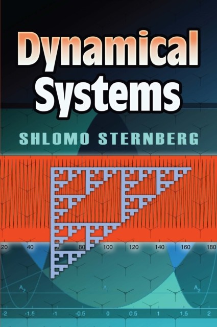 Dynamical Systems, Shlomo Sternberg