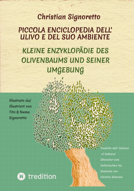 Piccola Enciclopedia dell' ulivo e del suo ambiente, Christian Signoretto