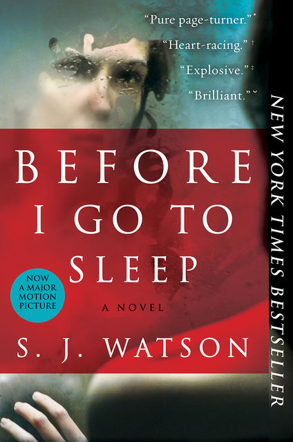 Before I Go to Sleep: A Novel, S.J.Watson