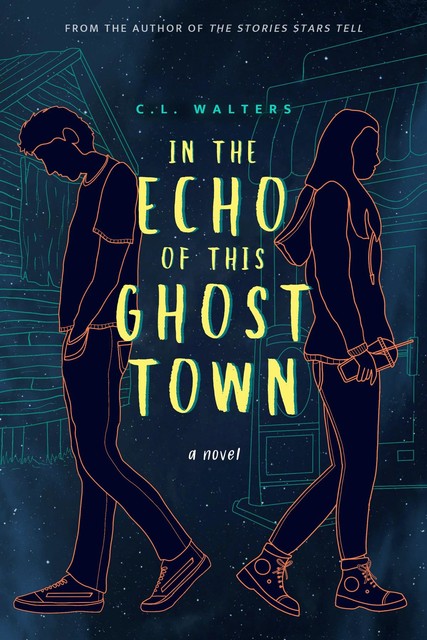 In the Echo of this Ghost Town, CL Walters