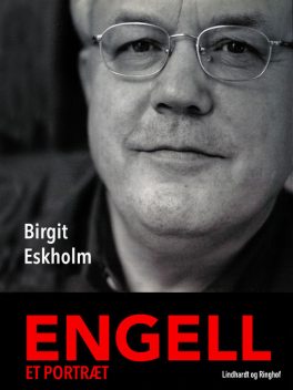 Engell – et portræt, Birgit Eskholm