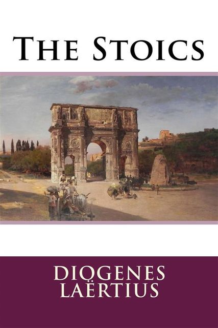 The Stoics, Diogenes Laertius