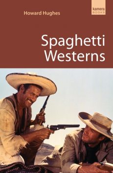 Spaghetti Westerns, Howard Hughes