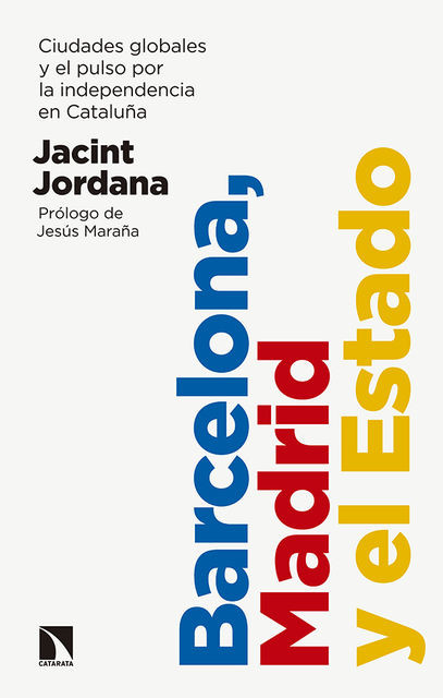 Barcelona, Madrid y el Estado, Jacint Jordana