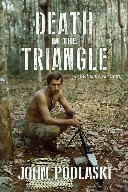 Death in the Triangle, John Podlaski