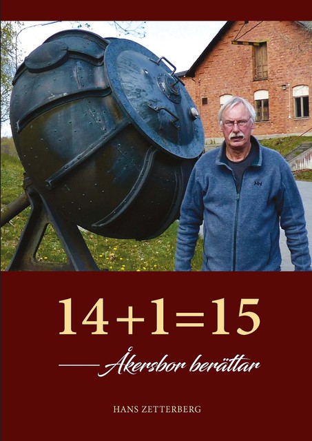 14+1 Åkersbor berättar, Hans Zetterberg