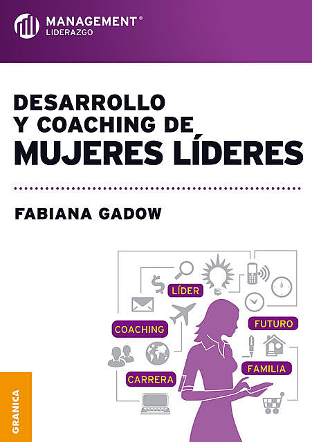 Desarrollo y coaching de mujeres líderes, Fabiana Gadow