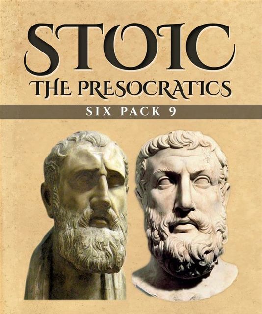 Stoic Six Pack 9 – The Presocratics, John Marshall