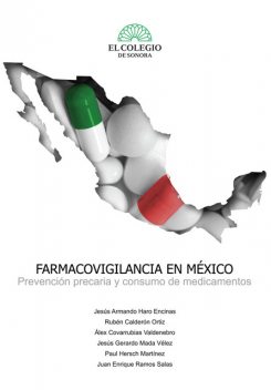 Farmacovigilancia en México, Jesús Haro, Jesús Mada, Juan Ramos, Paul Hersch, Rubén Calderón, Álex Covarrubias