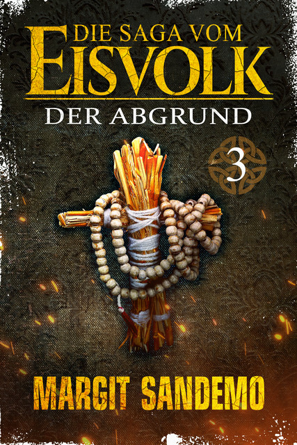 Die Saga vom Eisvolk 3 – Der Abgrund, Margit Sandemo