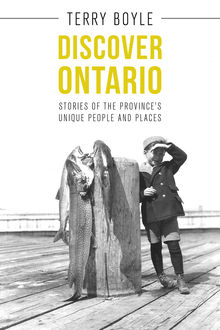 Discover Ontario, Terry Boyle