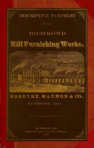 Descriptive Pamphlet of the Richmond Mill Furnishing Works, Co., Marmon