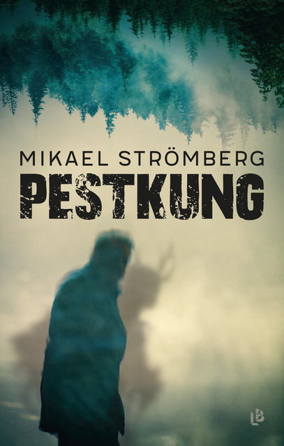 Pestkung, Mikael Strömberg