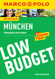 MARCO POLO Reiseführer Low Budget München, Amadeus Danesitz