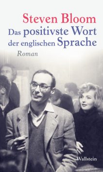Das positivste Wort der englischen Sprache, Steven Bloom