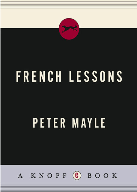 French Lessons, Peter Mayle