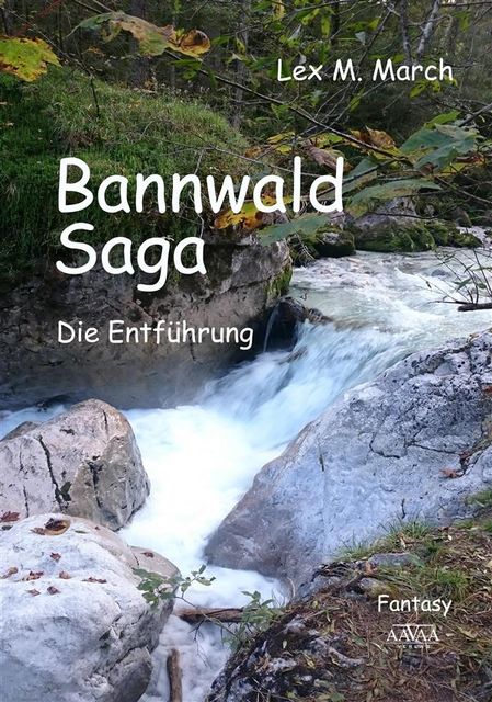 Bannwald-Saga, Lex M. March