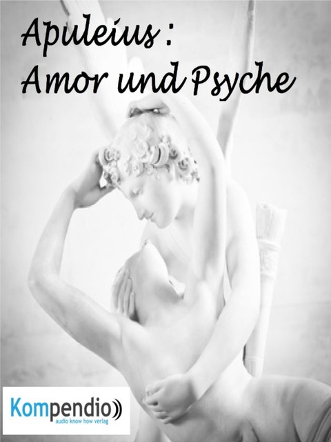 Amor und Psyche von Apuleius, Alessandro Dallmann