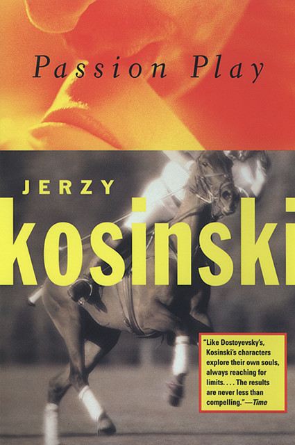 Passion Play, Jerzy Kosniski