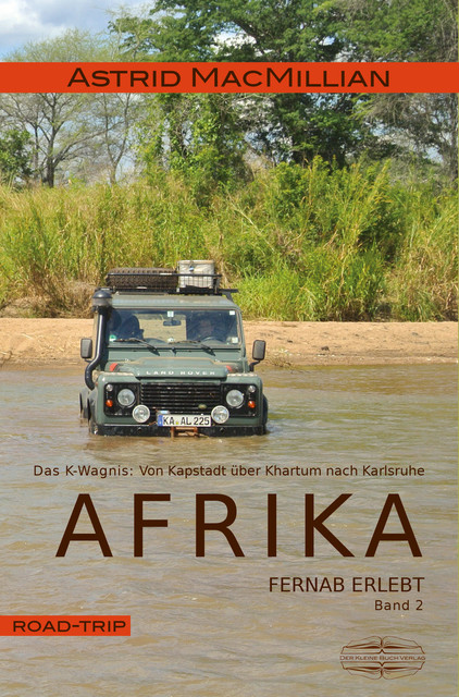 Afrika fernab erlebt, Astrid MacMillian