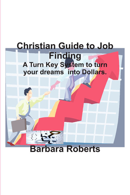 Christian Guide to Job Finding, Barbara Roberts