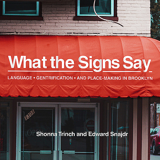 What the Signs Say, Edward Snajdr, Shonna Trinch