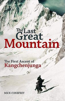 The Last Great Mountain, Mick Conefrey