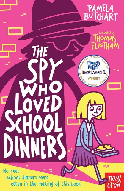 The Spy Who Loved School Dinners, Pamela Butchart