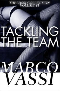 Tackling the Team, Marco Vassi