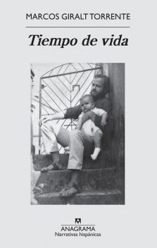Tiempo De Vida, Marcos Giralt Torrente