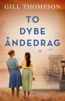 To dybe åndedrag, Ursula Olander, Gill Thompson