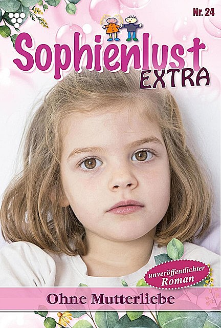 Sophienlust Extra 24 – Familienroman, Gert Rothberg