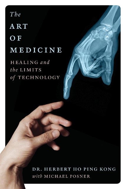 The Art of Medicine, Herbert Ho Ping Kong, Michael Posner