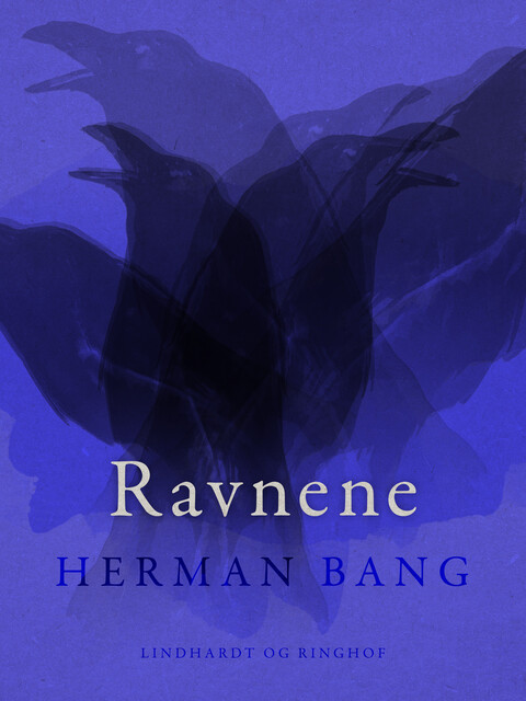 Ravnene, Herman Bang