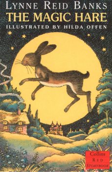 The Magic Hare (Red Storybook), Lynne Reid Banks