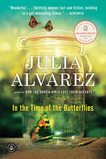 In the Time of the Butterflies, Julia Alvarez