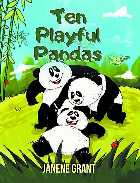 Ten Playful Pandas, Janene Grant