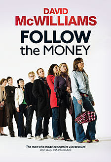 David McWilliams' Follow the Money, David McWilliams